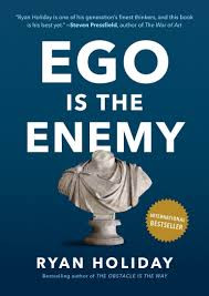 Book Summary: Ego is the Enemy