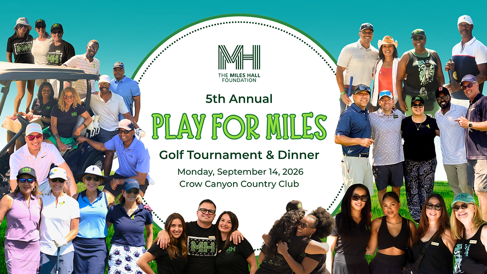 2026 PLAY FOR MILES GOLF TOURNAMENT & DINNER