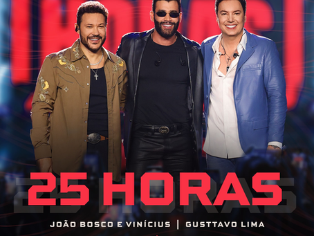 João Bosco & Vinícius lançam “25 Horas” com Gusttavo Lima e reforçam nova fase do projeto “Deixa o Barulho”
