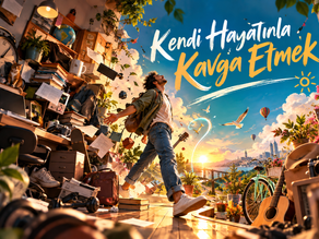 Sorumlulukların yarattığı karmaşadan aydınlık ve canlı dünyaya yürüyen insan; Kendi Hayatınla Kavga Etmek.