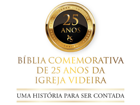 Igreja Videira 25 anos - Uma história para ser contada