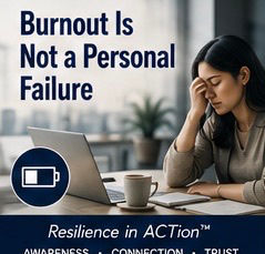 Burnout Is Not a Personal Failure
