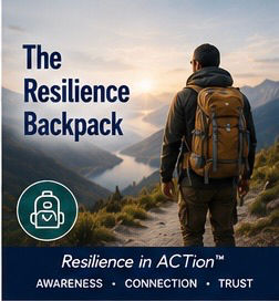 The Resilience Backpack: What Are You Carrying?