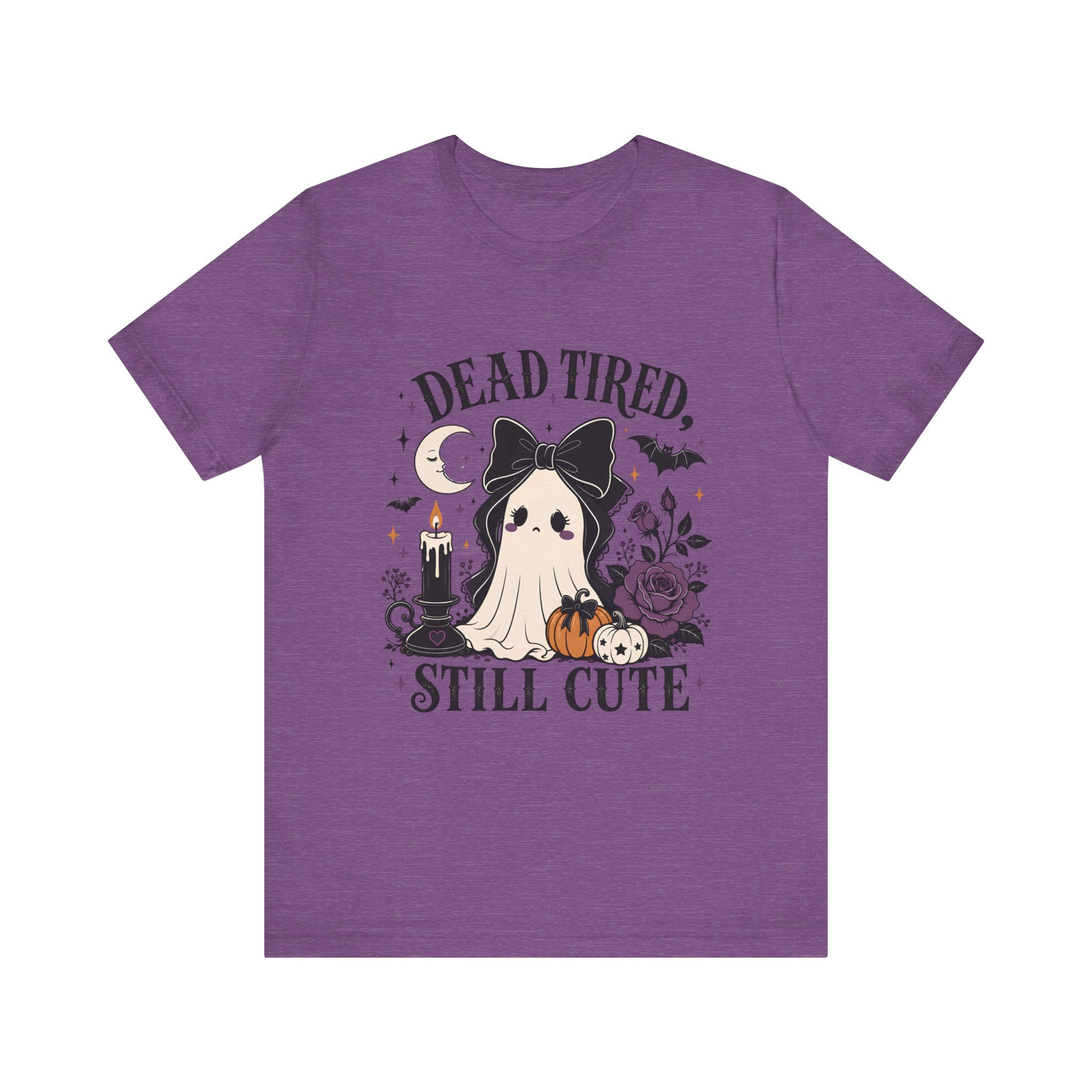 Still Cute Ghost Tee — "Dead Tired, Still Cute" Halloween T‑Shirt