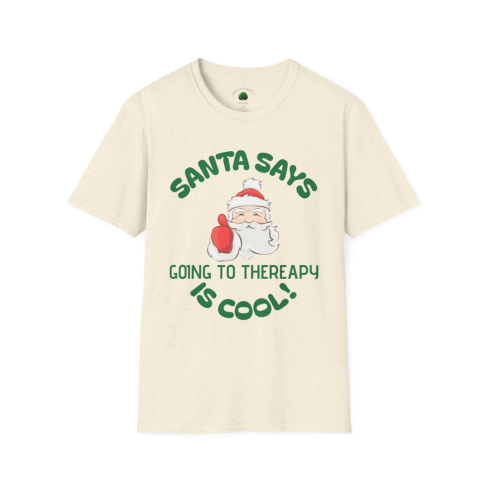 Thumbnail: Santa Says Going To Therapy Is Cool Unisex T-Shirt for Mental Health Awareness