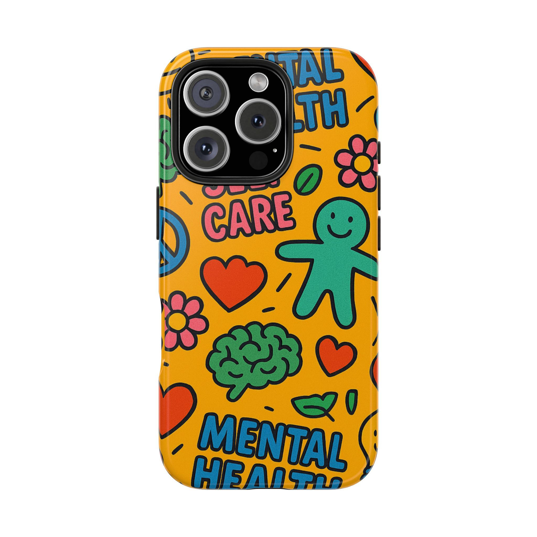 Mental Health Self Care Tough Phone Case