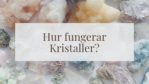 Hur fungerar Kristaller?