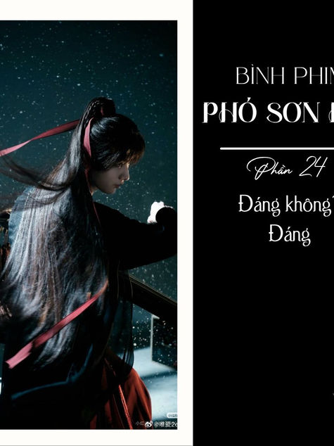 🍁CHUỖI BÀI BÌNH PHIM PHÓ SƠN HẢI - PHẦN 23