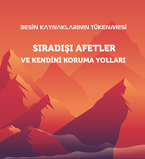 siradisi-afetler-ve-kendini-koruma-yollari-besin-kaynaklarinin-tukenmesi.png