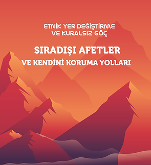 siradisi-afetler-ve-kendini-koruma-yollari-etnik-yer-degistirme-ve-kuralsiz-goc.png