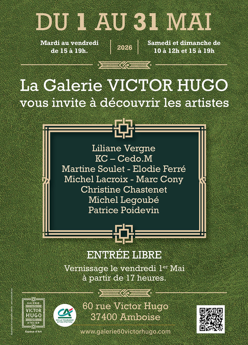 En mai, Galerie Victor Hugo à Amboise