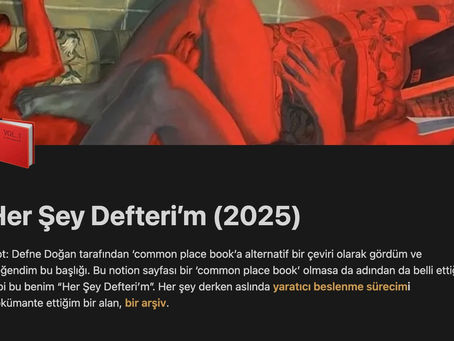 Her Şey Defteri’m Üzerine