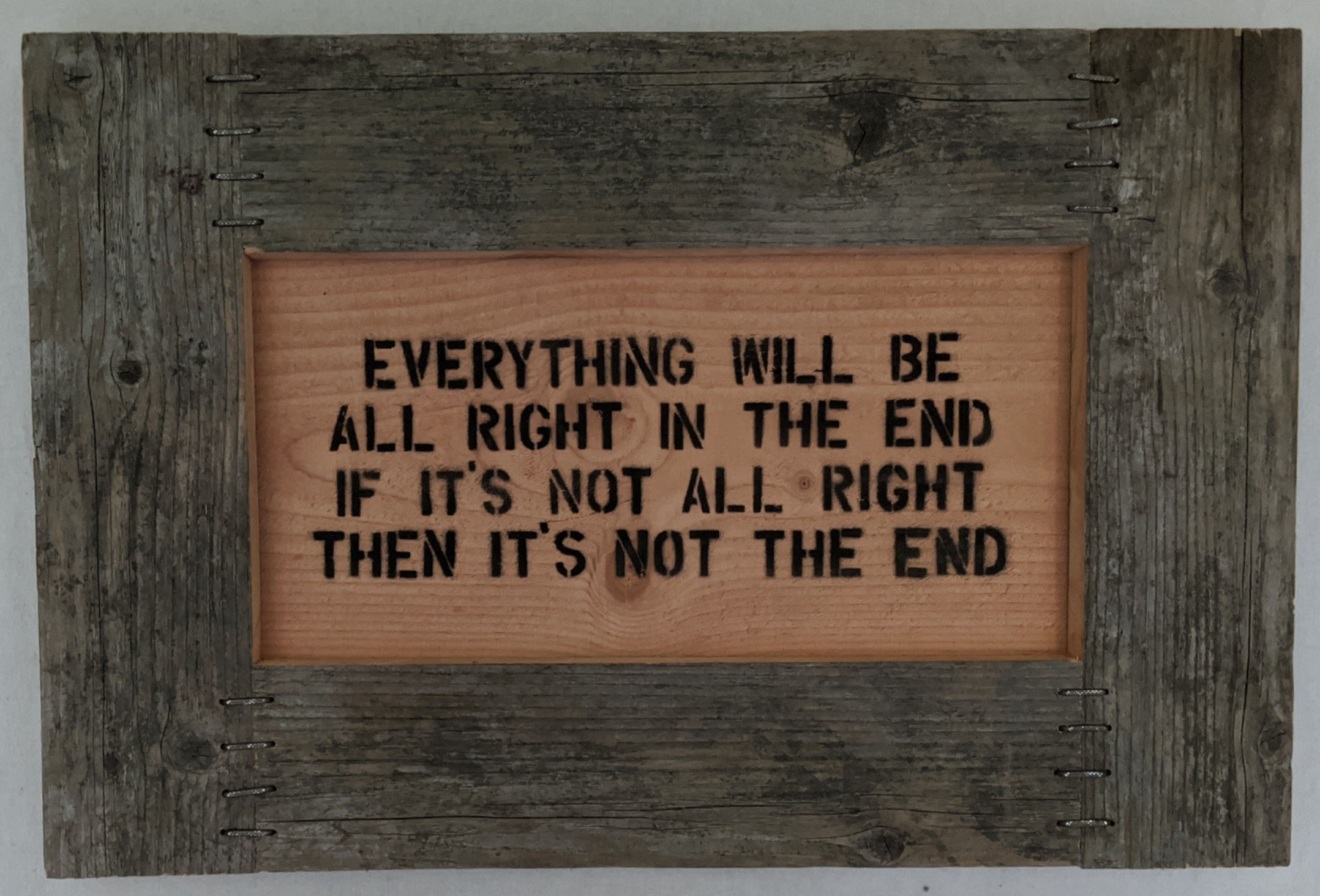 Everything will be all right in the end quote recycled materials wall art