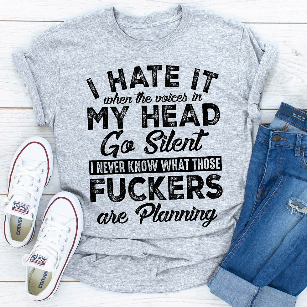 Thumbnail: I Hate It When the Voices in My Head Go Silent T-Shirt
