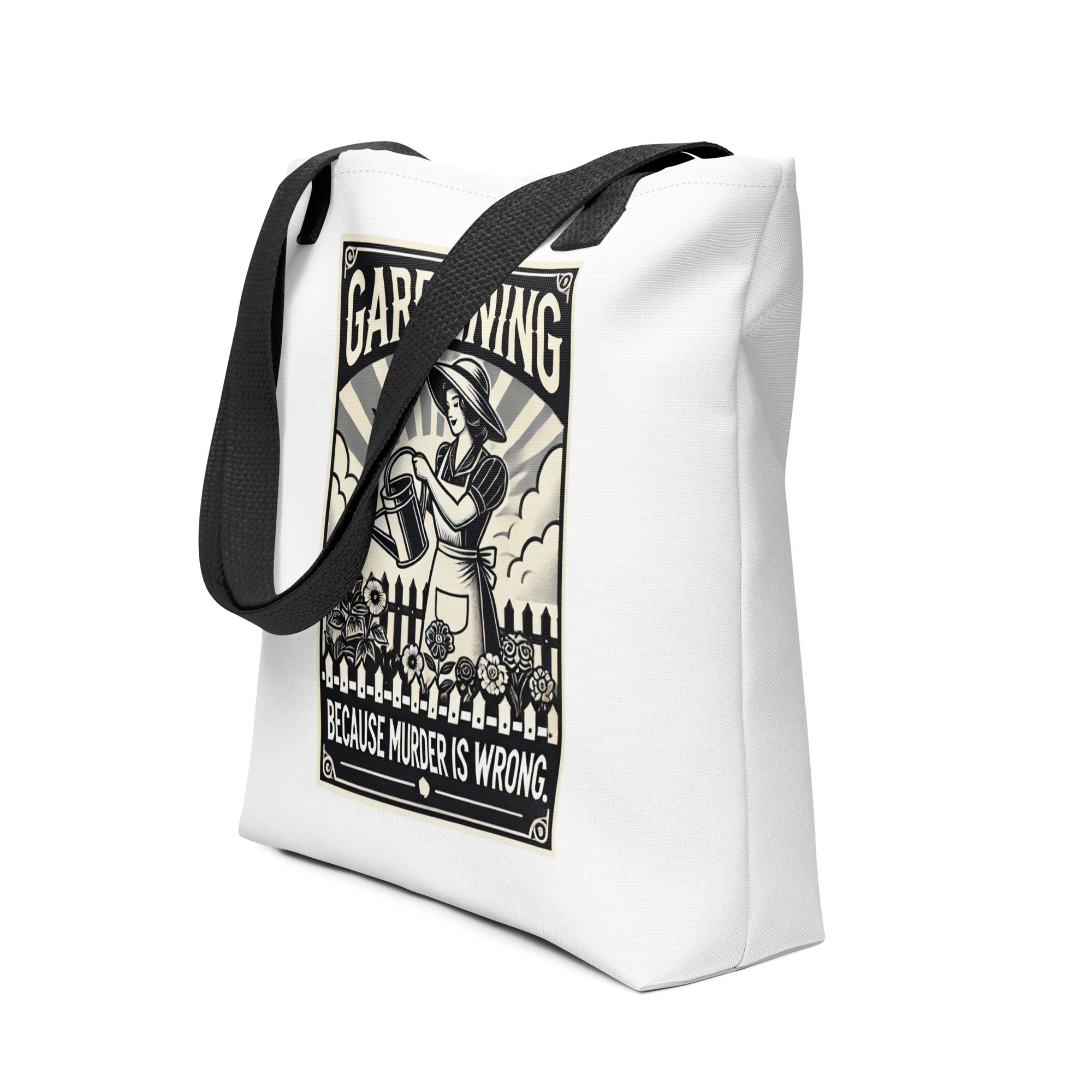 Tote bag with graphic of poster of woman gardening saying gardening because murder is wrong.