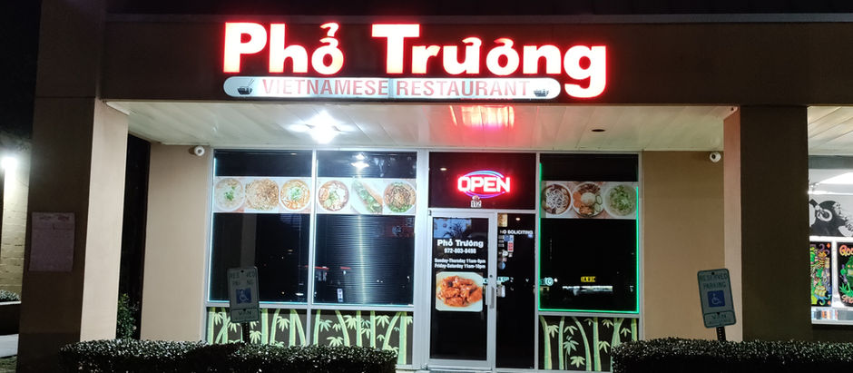 PHO TRUONG - ROCKIN’ VIETNAMESE IN RICHARDSON