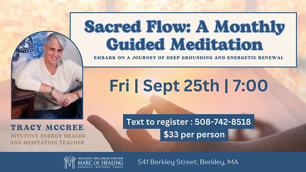 Sacred Flow: A Monthly Guided Meditation with Tracy McCree