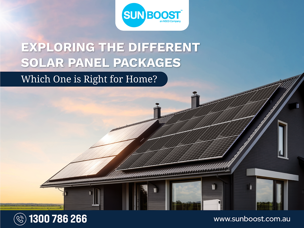 Exploring the Different Solar Panel Packages: Which One is Right for Home?