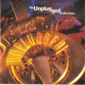 The Unplugged Collection: Volume One (CD)