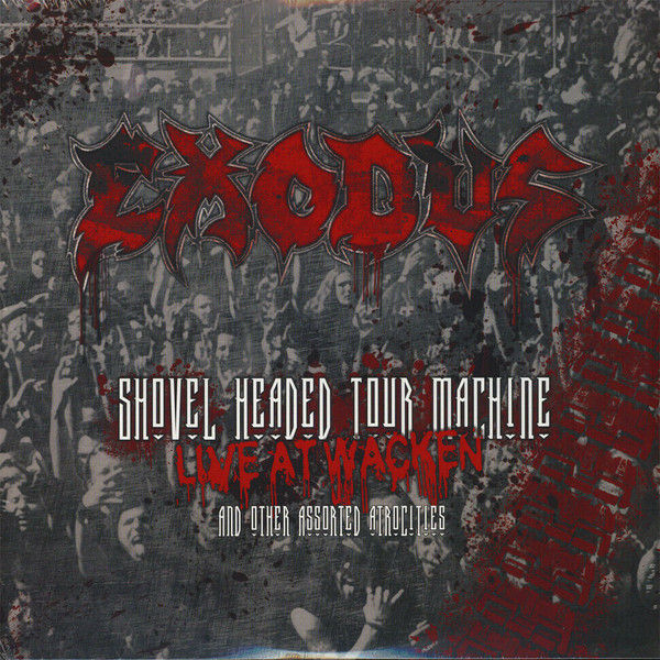 Exodus (6) ‎– Shovel Headed Tour Machine