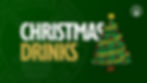 CHRISTMAS DRINKS