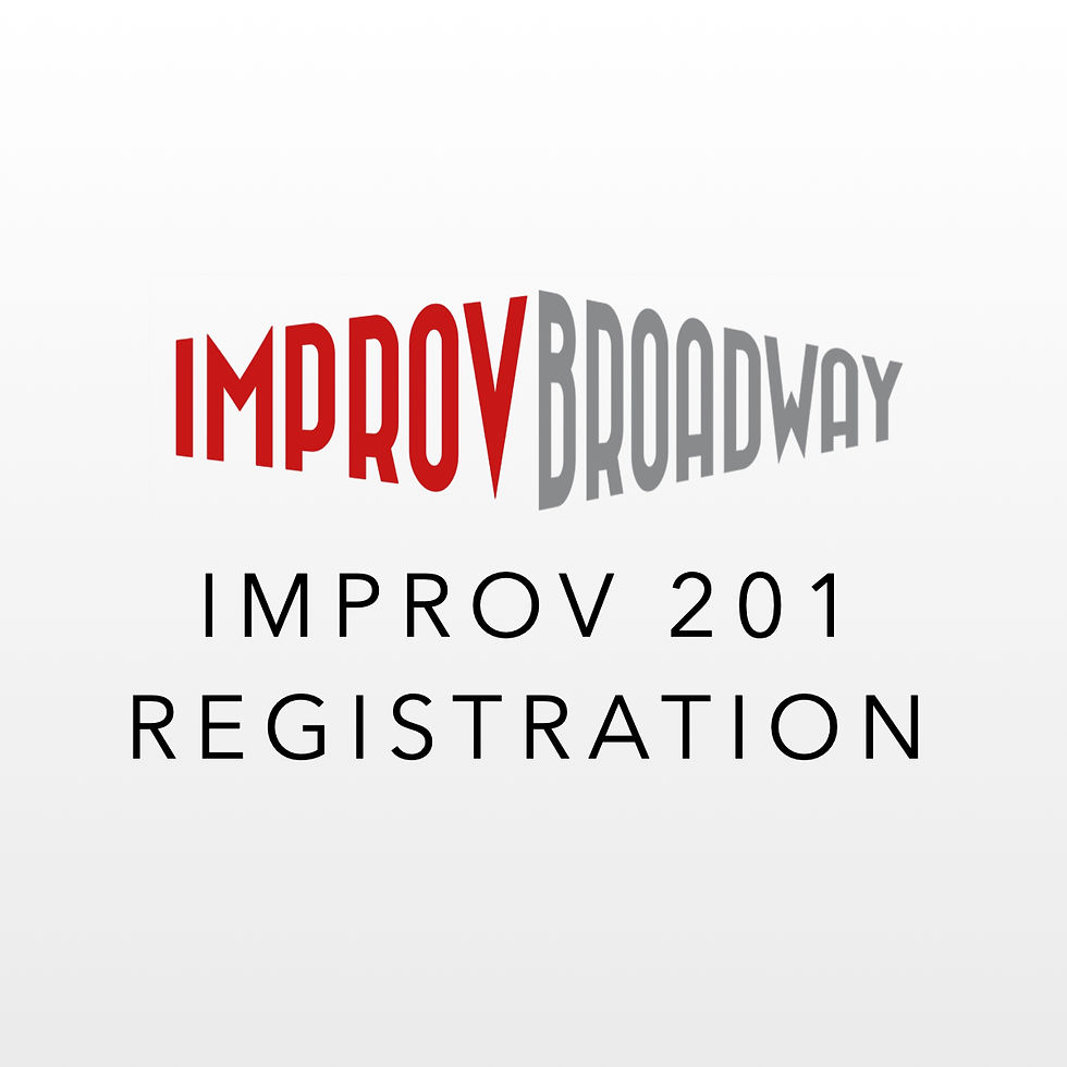 Improv 201 Registration