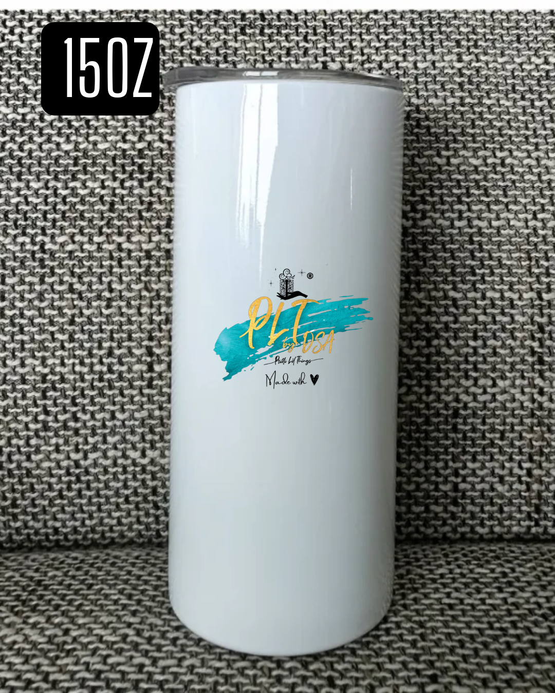 15oz Straight - Custom