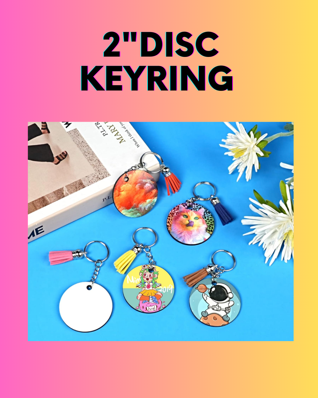 2" Disc - Custom Keyrings