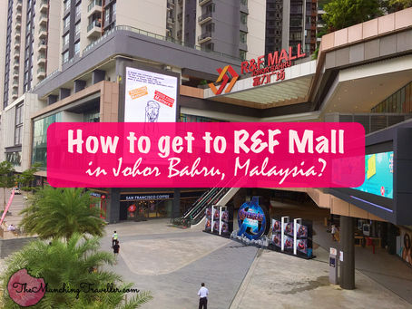 How to get to R&F mall in Johor Bahru, Malaysia?