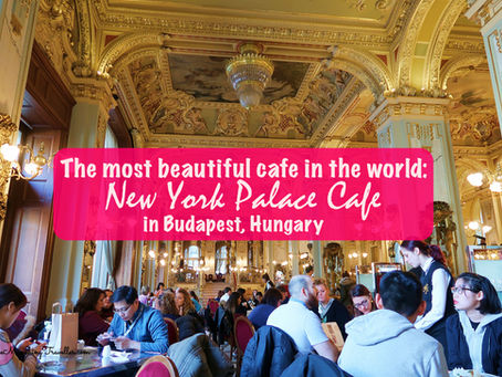 The most beautiful cafe in the world: New York Palace Cafe in Budapest, Hungary
