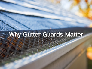 Gutter Guards and Fall Prep: How to Protect Your Home from Water Damage Before Winter Hits