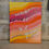 Thumbnail: acrylic paintings of wavy lines of yellow, orange, and pink with the words wonder of your grace and glitter