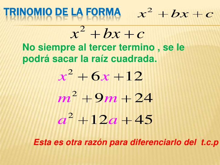 Trinomio de la forma x2+bx+c