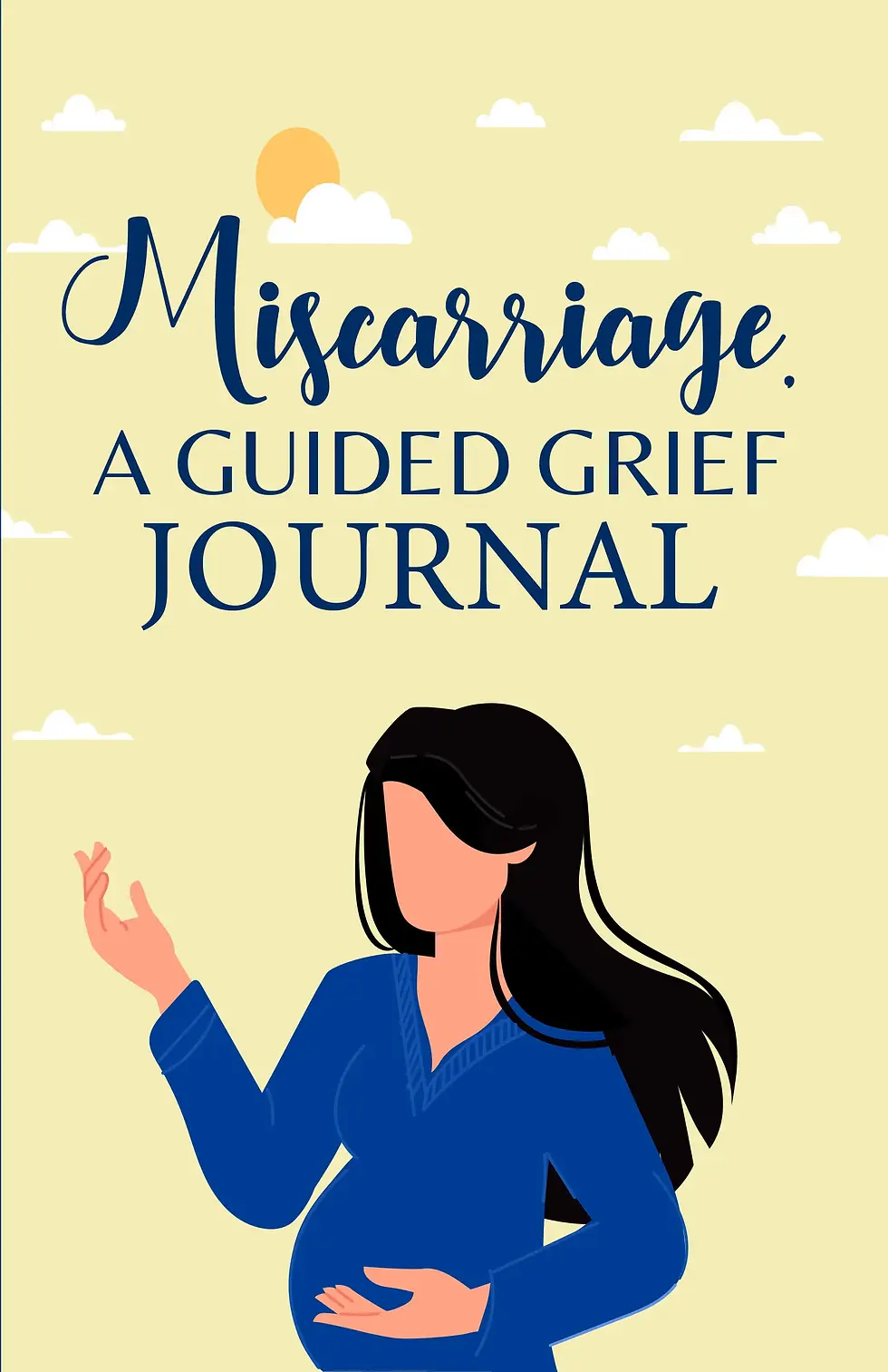 The front cover of " Miscarriage, a Guided Grief Journal."