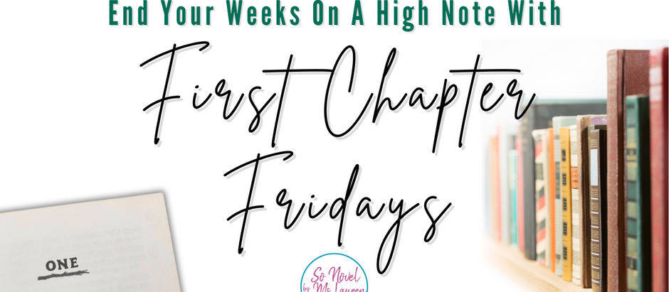 End Your Week On A High Note With First Chapter Fridays!