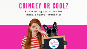 Cringey or Cool? Fun Middle School Writing Activities!