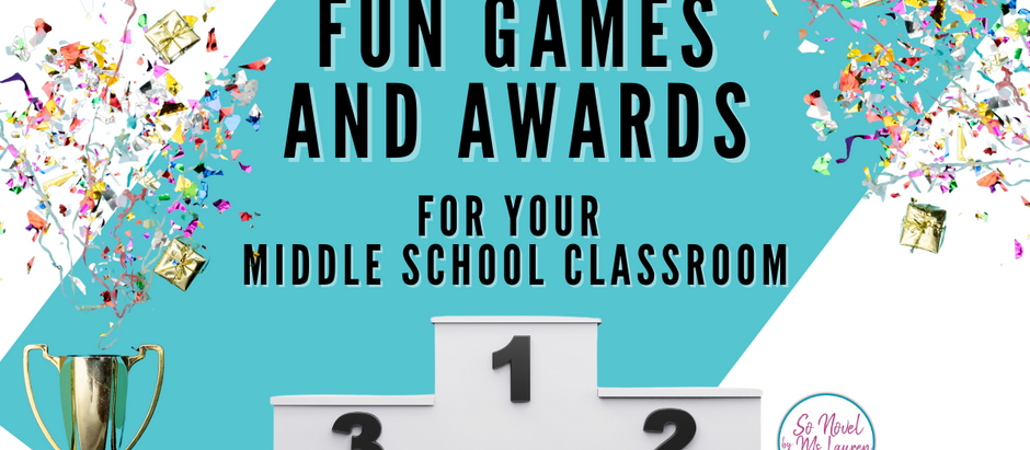 Fun Games And Awards For Your Middle School Classroom