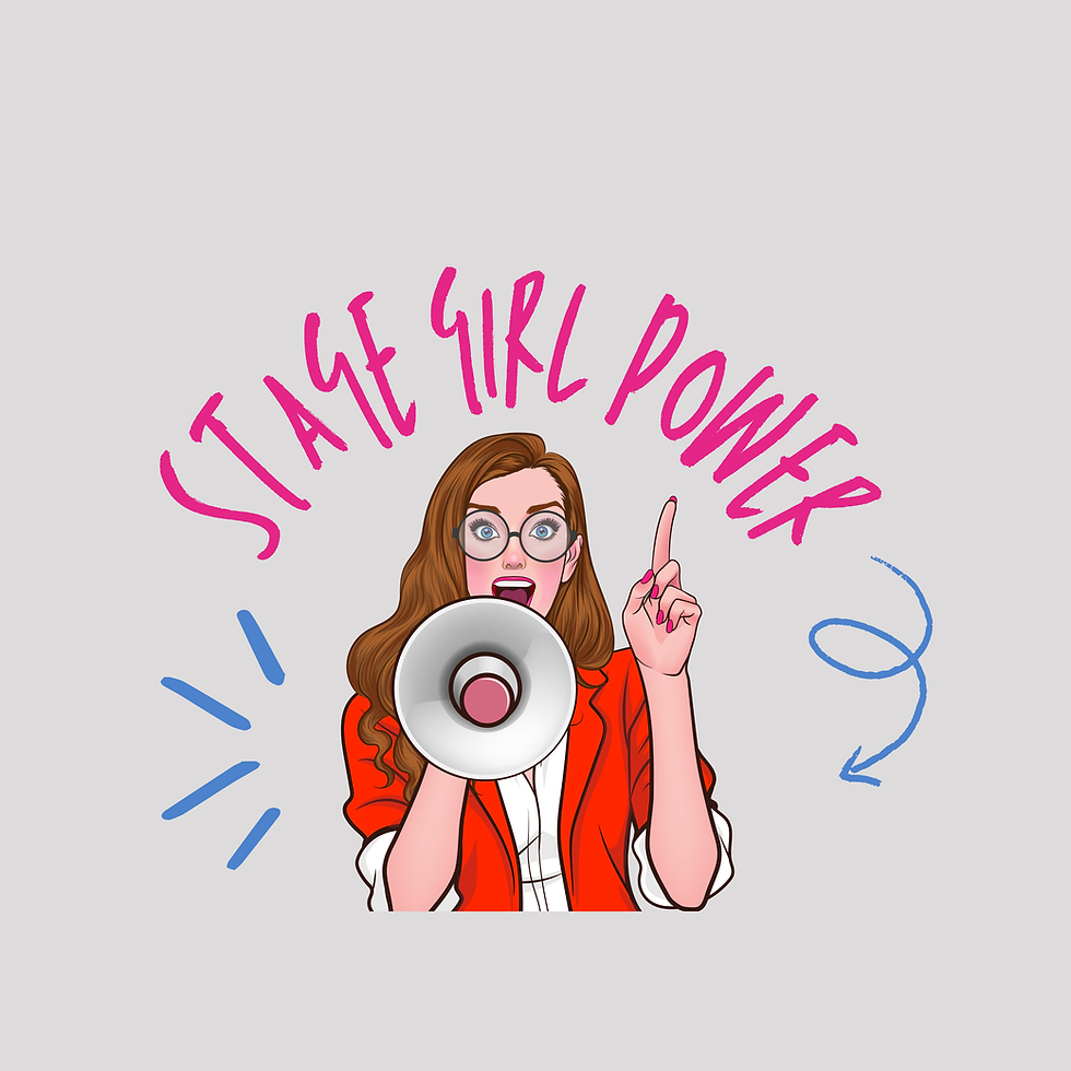 Stage Girl Power
