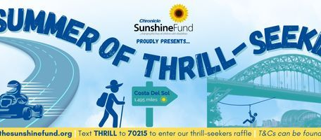The Sunshine Fund proudly presents… A Summer of Thrill-Seeking! We launch a line-up of exhilarating challenges and events for the summer
