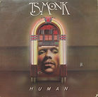 T.S. Monk - Human (1982).jpg