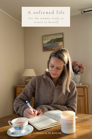 A softened life: for the woman ready to return to herself