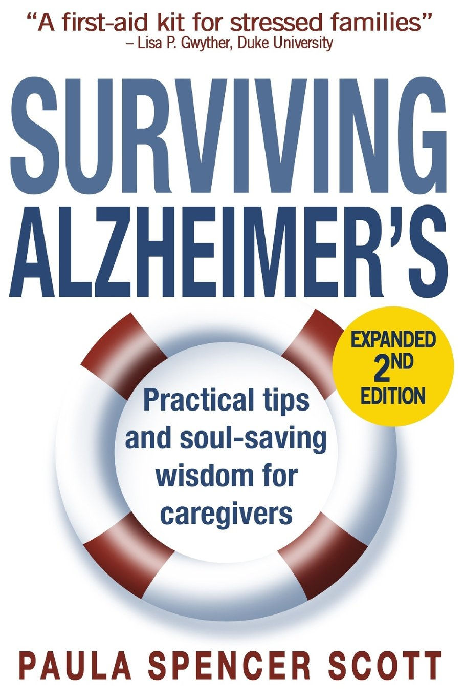 Surviving Alzheimer's- Practical Tips and Soul-Saving Wisdom for Caregivers.jpg