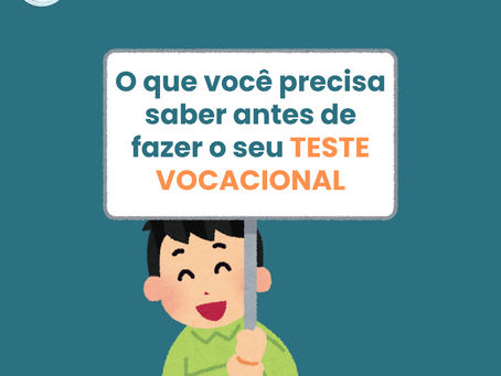 O que você precisa saber antes de fazer seu teste vocacional