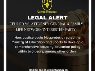 Court Directs Ministry of Education and Sports to develop A Comprehensive Sexuality Education Policy