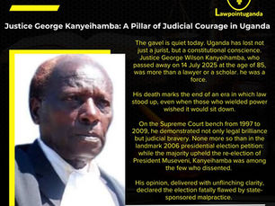 Justice George Kanyeihamba: A Pillar of Judicial Courage in Uganda