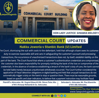 High Court Holds Stanbic Bank Not Liable for Mobile Banking Fraud, Rules Compromised Customer Credentials Break the Bank's Duty of Care, Dismisses UGX 68 Million Claim