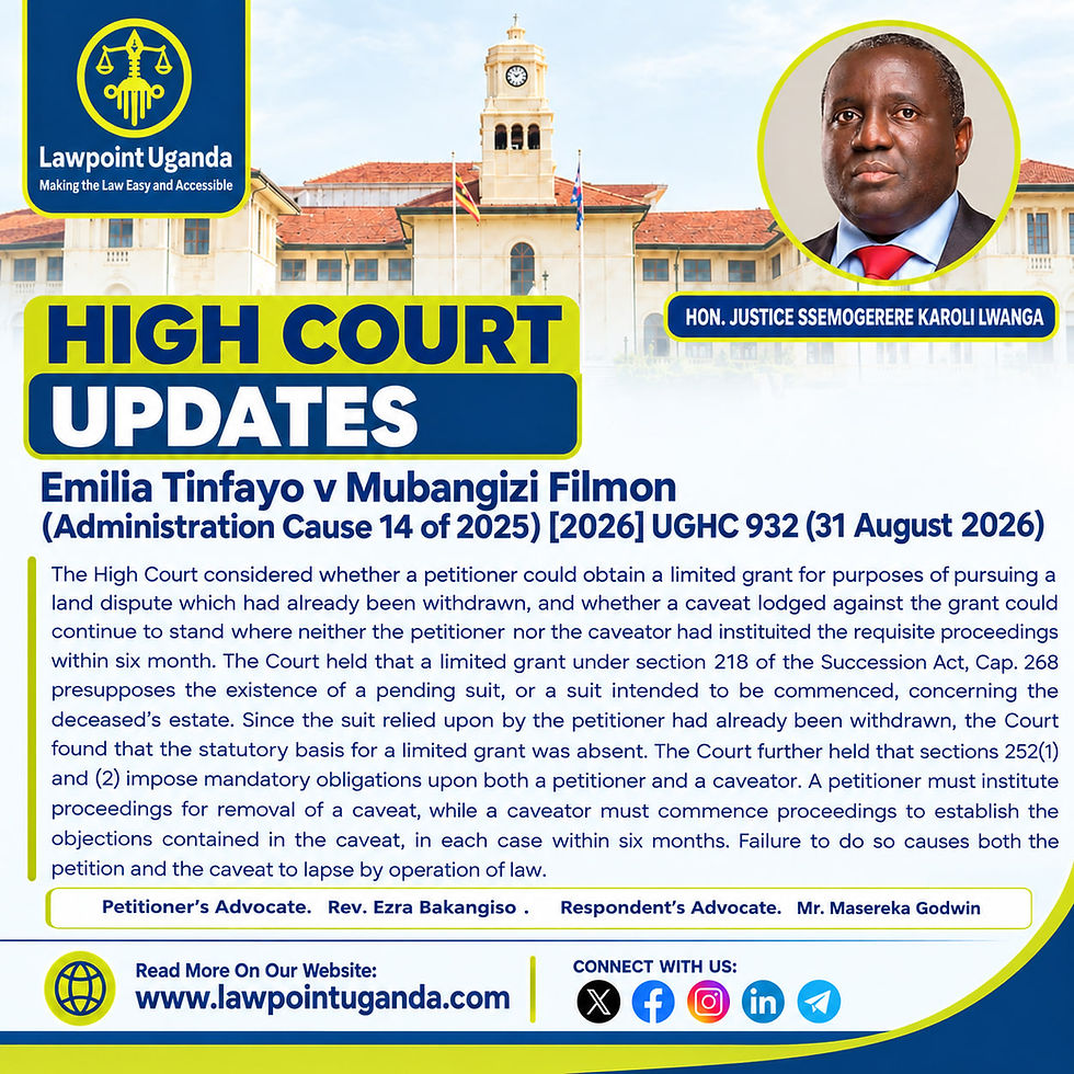 High Court at Kabale Clarifies Circumstances Under Which Limited Grants of Letters of Administration May Be Issued and the Consequences of Failure to Act on a Caveat Within Six Months