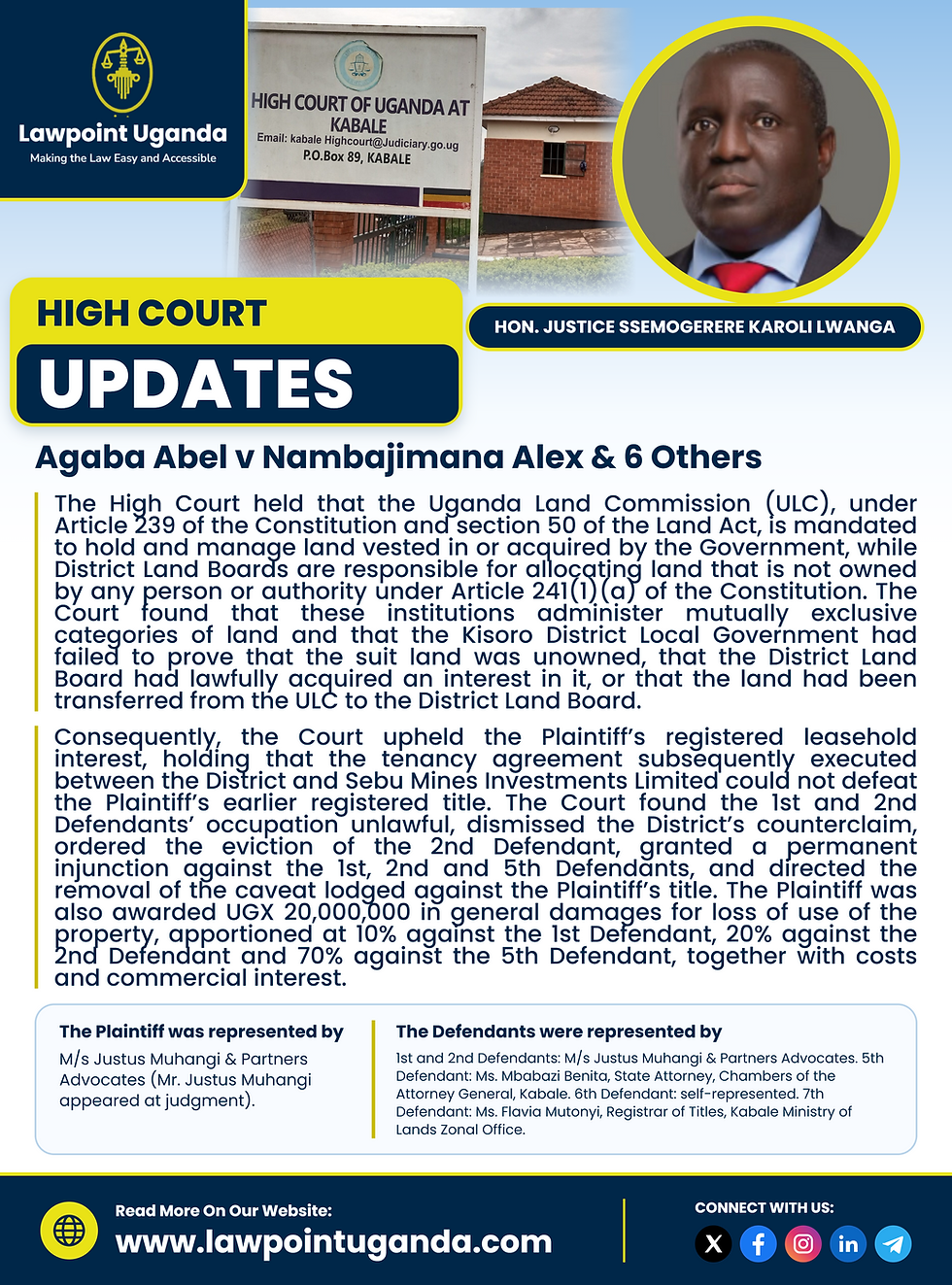 High Court at Kabale Affirms Uganda Land Commission’s Authority to Lease Government Land, Declares Registered Proprietor Lawful Owner and Awards UGX 20 Million in General Damages