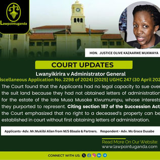 The High Court Has Reaffirmed the Legal Principle That a Party Purporting to Represent a Deceased Person’s Estate Must First Obtain Letters of Administration to Acquire the Legal Capacity to Sue.