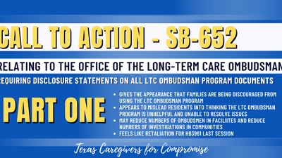 SB-652 WEAKENS THE TEXAS LONG-TERM CARE OMBUDSMAN'S PROGRAM